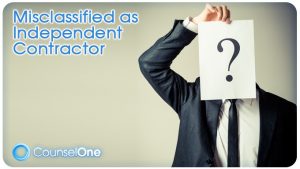 Misclassified as Independent Contractor